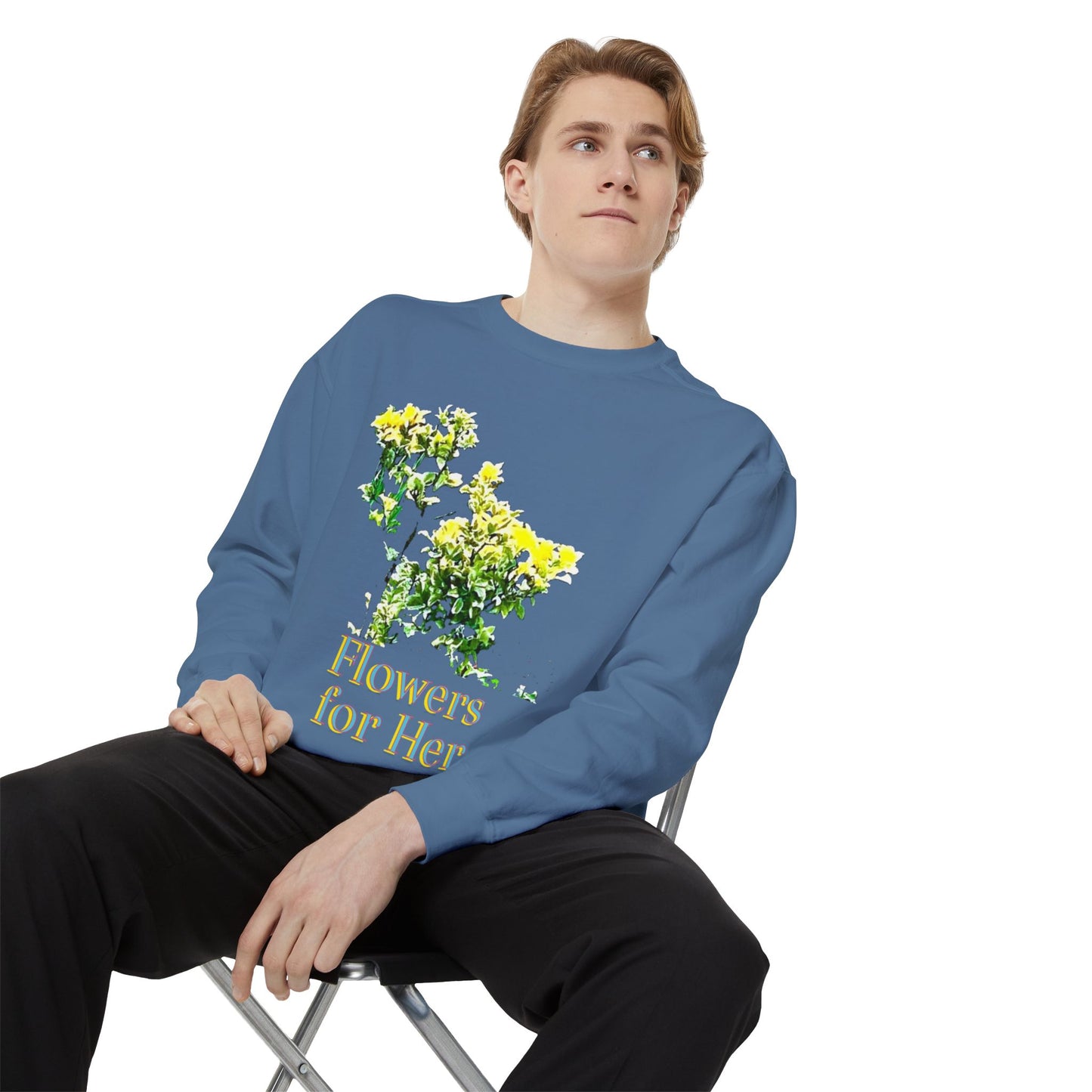 "Flowers for Her" graphic sweatshirt