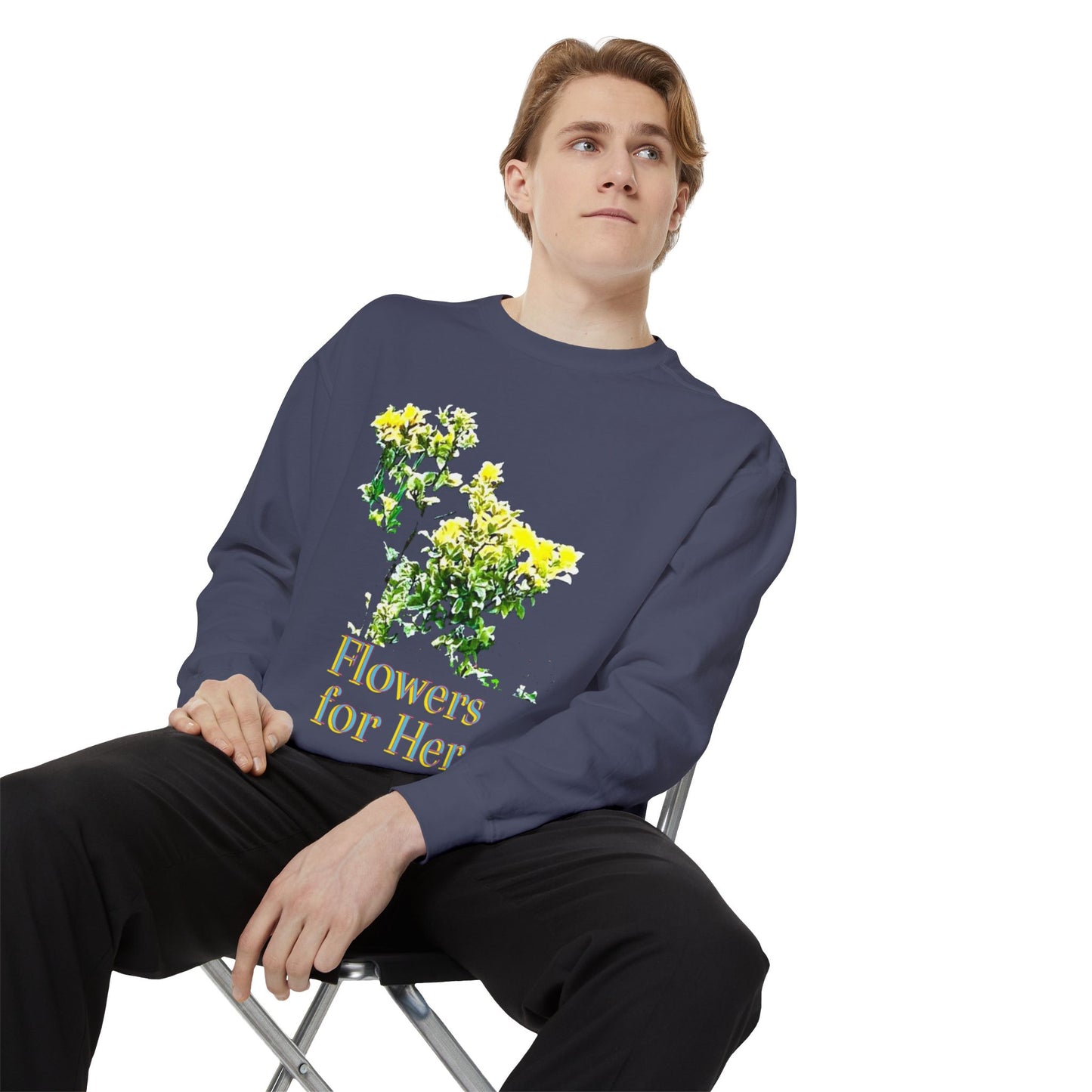 "Flowers for Her" graphic sweatshirt